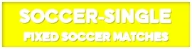 SOCCER FIXED SINGLE MATCH